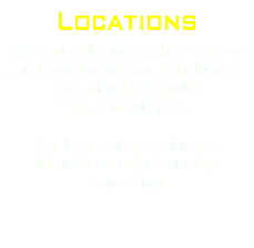 Locations We currently service the Houston and surrounding areas including Sugarland, Magnolia and Tomball areas. Our hours of operation are Monday through Saturday, 8am - 5pm 